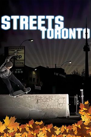 Streets: Toronto's poster image