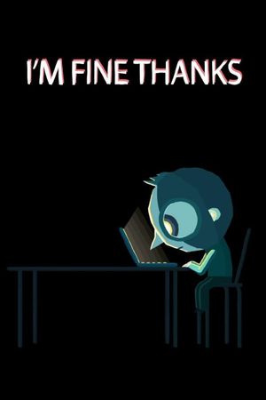 I'm Fine, Thanks's poster