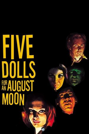 Five Dolls for an August Moon's poster