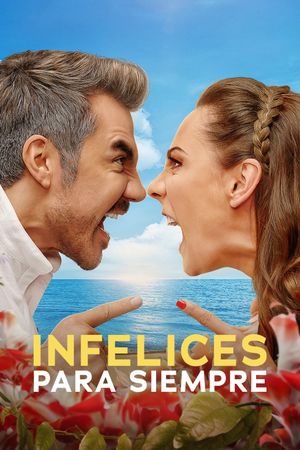 Infelices para Siempre's poster