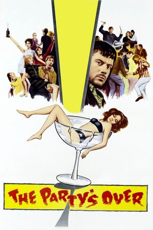 The Party's Over's poster