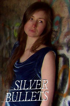 Silver Bullets's poster