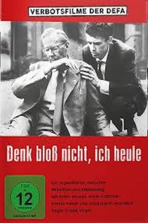 Just Don't Think I'll Cry's poster