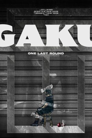 Gaku: One Last Round's poster
