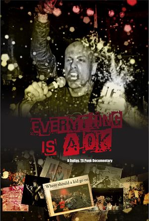 Everything is A OK: A Dallas, TX punk documentary's poster image