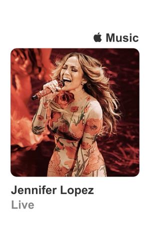 Apple Music Live: Jennifer Lopez's poster
