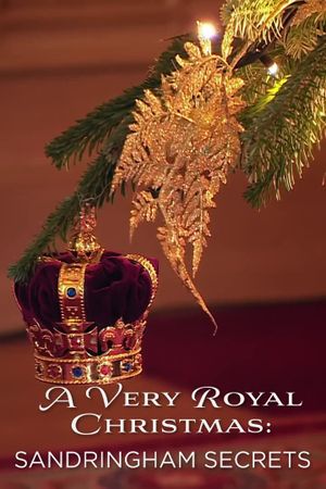 A Very Royal Christmas: Sandringham Secrets's poster