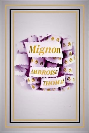 Mignon - Opéra Royal de Wallonie-Liège's poster