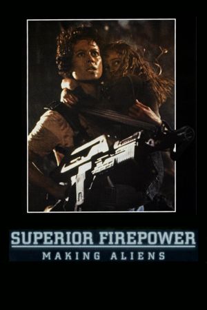 Superior Firepower: Making 'Aliens''s poster