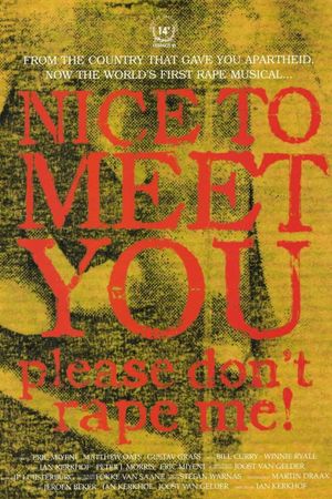 Nice to Meet You, Please Don't Rape Me!'s poster