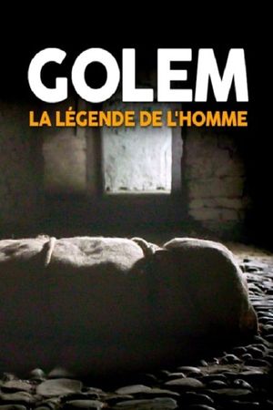 Golem, Die Legende Vom Menschen's poster