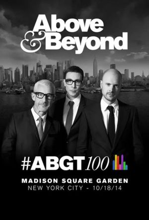 Above & Beyond #ABGT100's poster