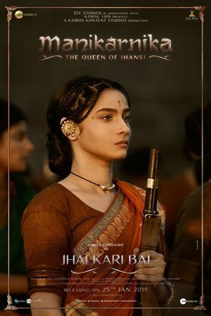 Manikarnika: The Queen of Jhansi's poster