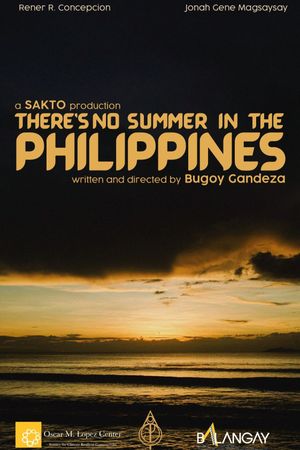 There's No Summer in the Philippines's poster