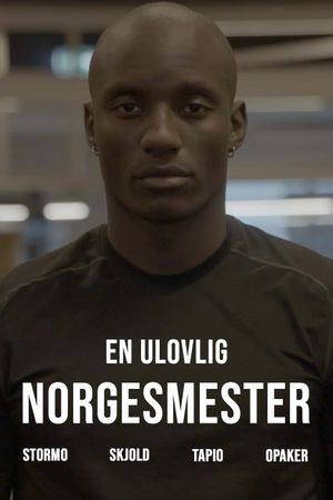 En ulovlig norgesmester's poster