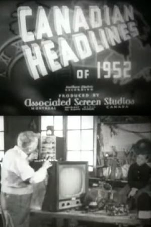 Canadian Headlines of 1952's poster