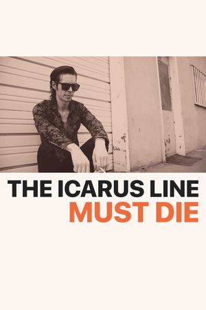 The Icarus Line Must Die's poster