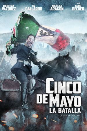 Cinco de Mayo, La Batalla's poster