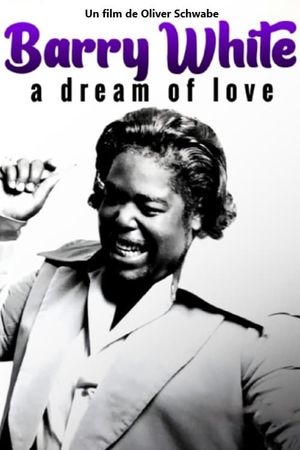 Barry White - A Dream of Love's poster