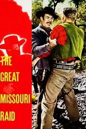 The Great Missouri Raid's poster