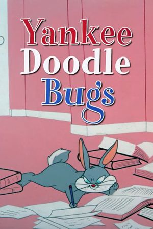 Yankee Doodle Bugs's poster