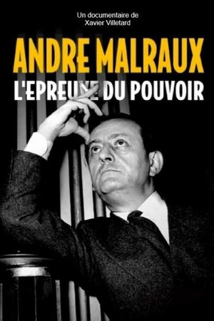 André Malraux: Writer, Politician, Adventurer's poster