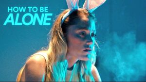 How to Be Alone's poster