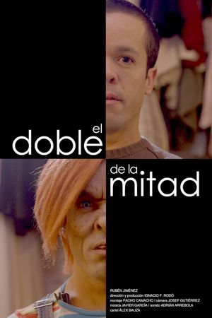 El doble de la mitad's poster