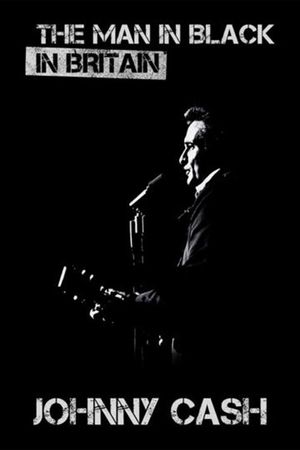 Johnny Cash: The Man in Black in Britain's poster