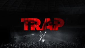 Trap's poster