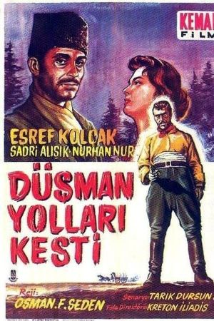Düsman Yollari Kesti's poster