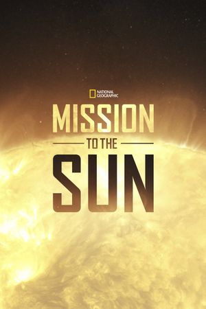 Mission to the Sun's poster