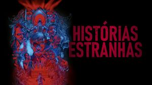 Histórias Estranhas's poster