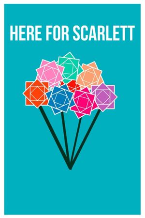 Here for Scarlett's poster