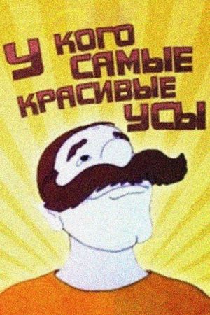 Who Has the Most Beautiful Mustache?'s poster