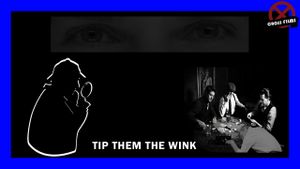 Tip Them the Wink's poster