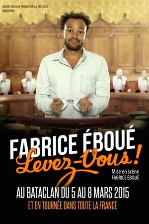 Fabrice Eboué - Levez-vous !'s poster