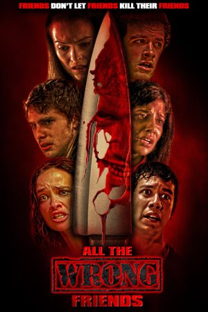 All the Wrong Friends's poster