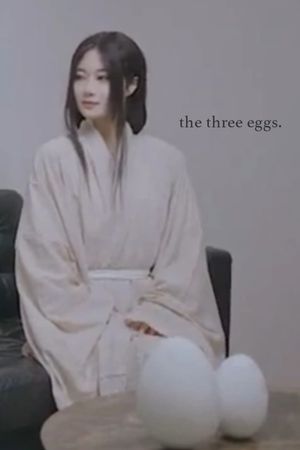 The Three Eggs's poster image