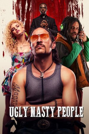 Ugly Nasty People's poster
