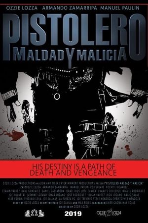 Pistolero Maldad Y Malicia's poster