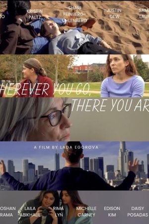 Wherever You Go, There You Are's poster