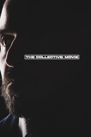 The Collective: Movie's poster