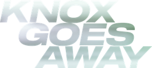 Knox Goes Away's poster