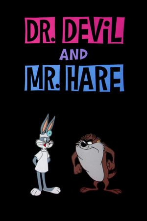 Dr. Devil and Mr. Hare's poster