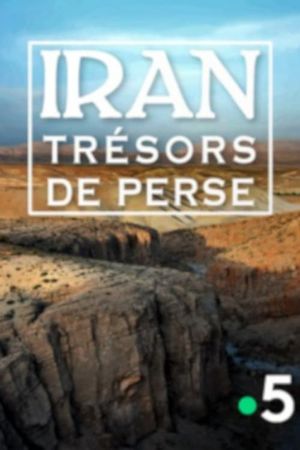 Iran, trésors de Perse's poster