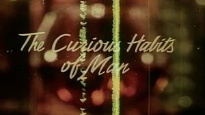 The Curious Habits of Man's poster
