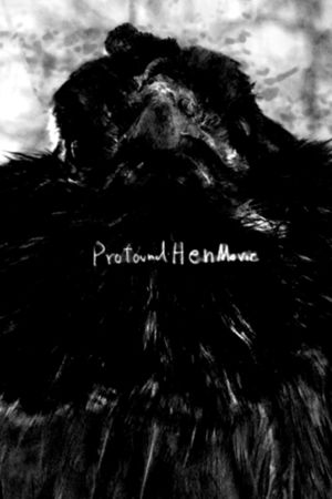 Profound Hen Movie's poster