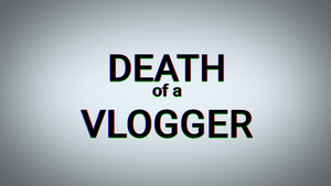 Death of a Vlogger's poster