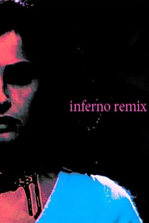 Inferno Remix's poster